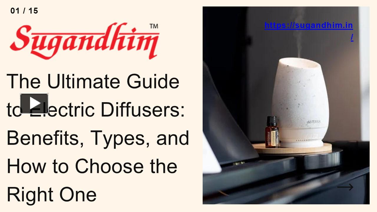 Electric Aroma Diffusers: The Definitive Guide to Enhancing Your Space ...