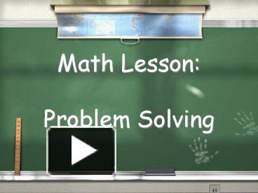 Math Lesson: Problem Solving presentation | free to view