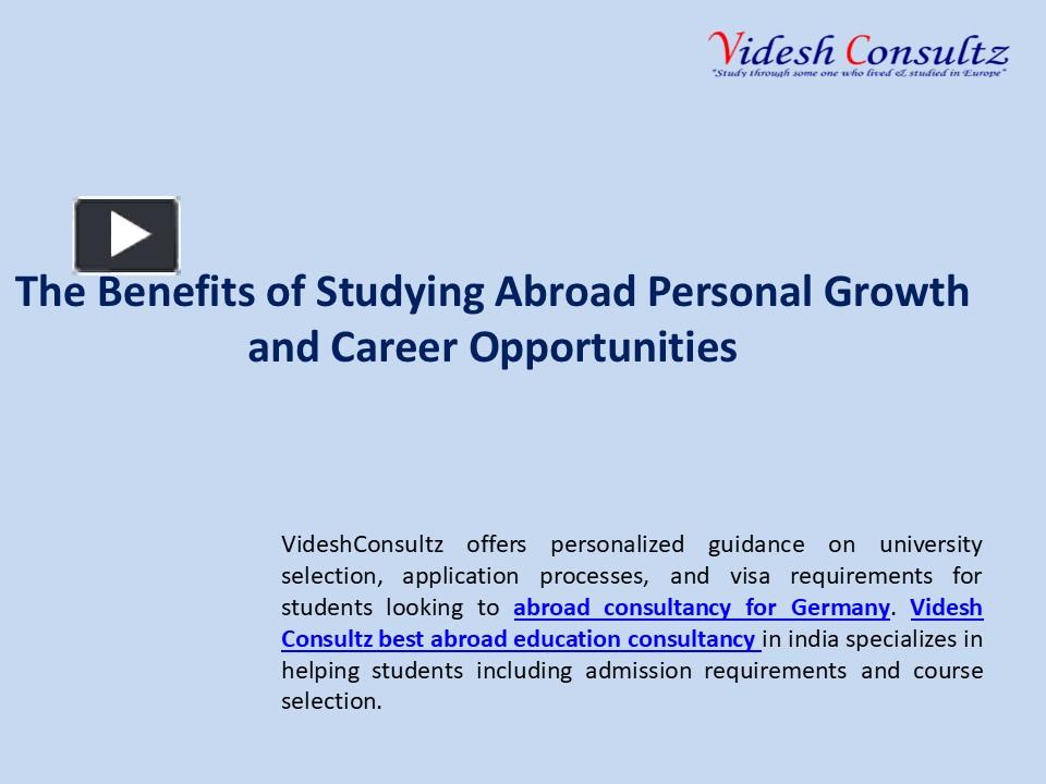 PPT – The Benefits of Studying Abroad Personal Growth and Career ...