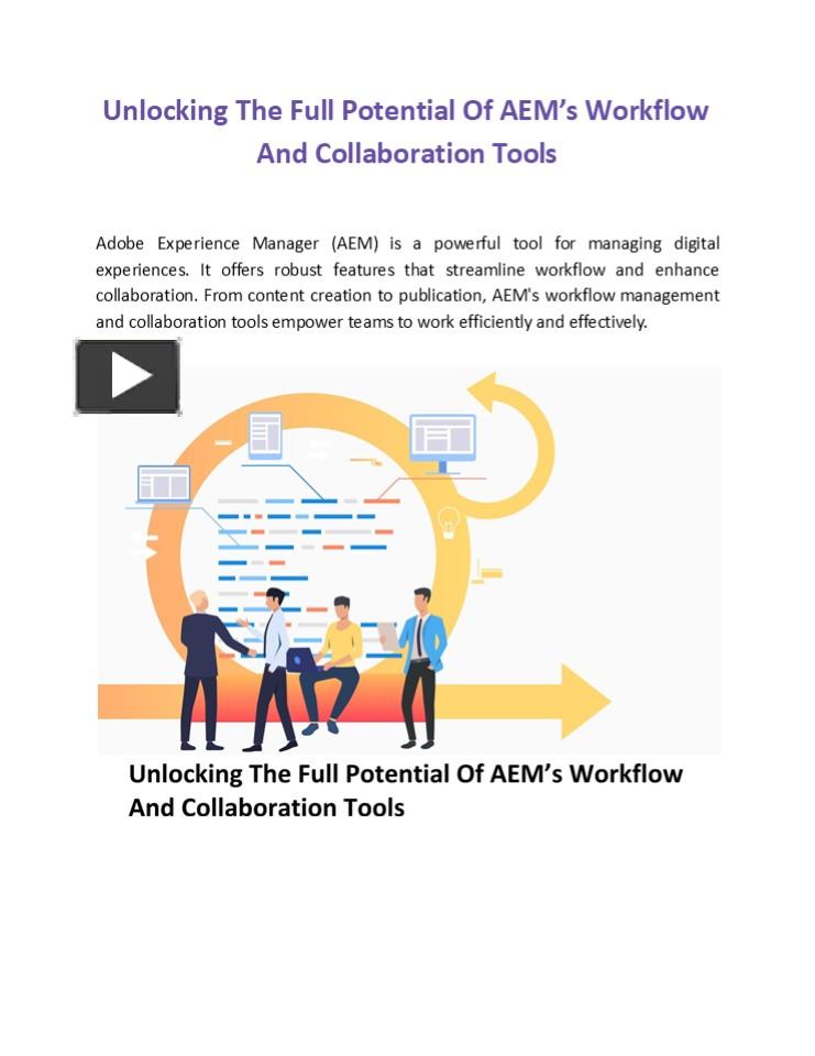 Unlocking The Full Potential Of AEM’s Workflow And Collaboration Tools ...