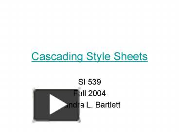 Cascading Style Sheets presentation | free to view