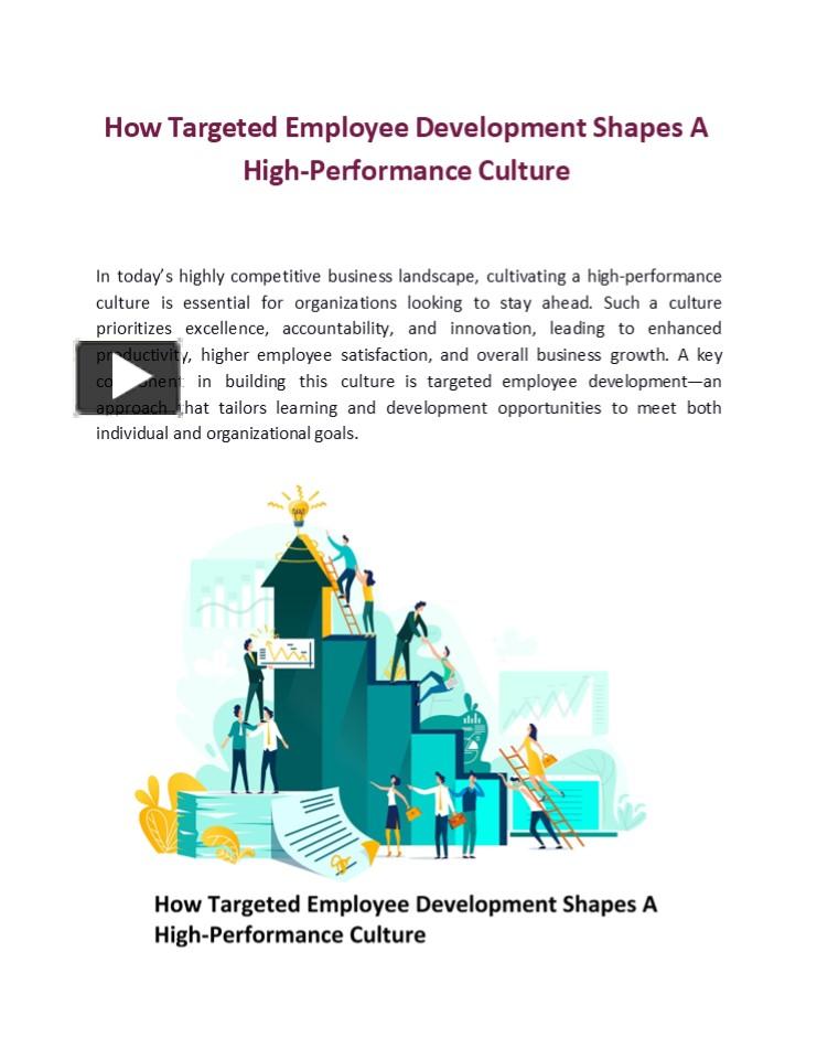 How Targeted Employee Development Shapes A High-Performance Culture ...