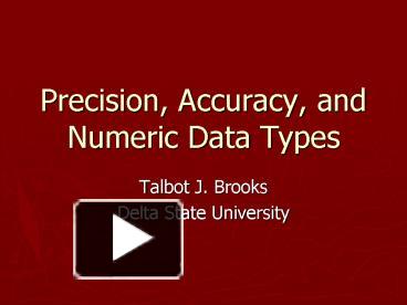 PPT – Precision, Accuracy, and Numeric Data Types PowerPoint ...