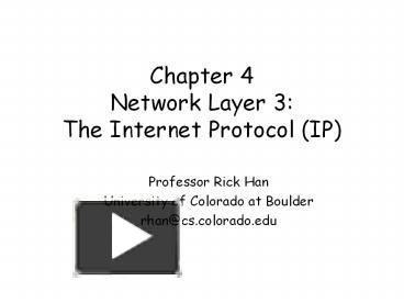 PPT – Chapter 4 Network Layer 3: The Internet Protocol (IP) PowerPoint ...