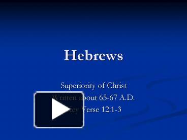 Hebrews presentation | free to view