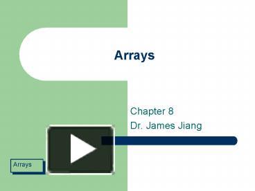 PPT – Arrays PowerPoint presentation | free to view - id: a67e7-OTMyZ