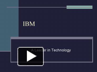 PPT – IBM PowerPoint presentation | free to view - id: a8539-OTA3O