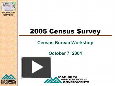 PPT – 2005 Census Survey PowerPoint presentation | free to view - id ...