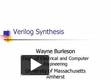 PPT – Verilog Synthesis PowerPoint presentation | free to view - id ...