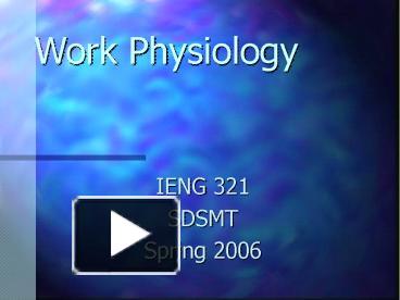 PPT – Work Physiology PowerPoint presentation | free to download - id ...
