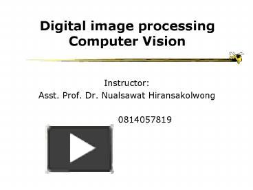 Digital image processing Computer Vision presentation | free to view