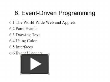 6. Event-Driven Programming presentation | free to download