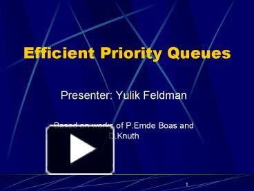 PPT – Efficient Priority Queues PowerPoint presentation | free to ...