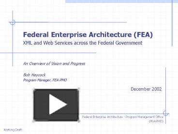 Federal Enterprise Architecture FEA presentation | free to view