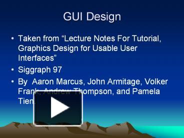 PPT – GUI Design PowerPoint presentation | free to download - id: b9f2f ...
