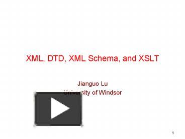 PPT – XML, DTD, XML Schema, and XSLT PowerPoint presentation | free to ...