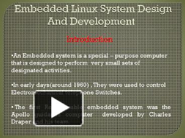 Embedded Linux System Design And Development presentation | free to view