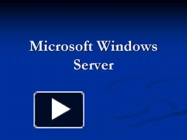 PPT – Microsoft Windows Server PowerPoint presentation | free to view ...