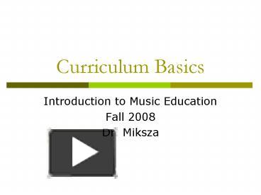PPT – Curriculum Basics PowerPoint presentation | free to view - id ...