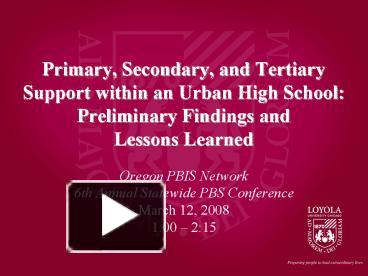 PPT – Primary, Secondary, and Tertiary Support within an Urban High ...