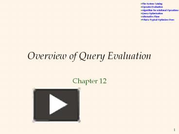 PPT – Overview of Query Evaluation PowerPoint presentation | free to ...