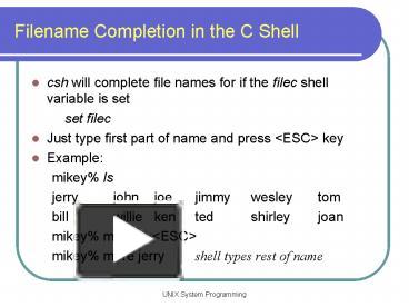 PPT – Filename Completion in the C Shell PowerPoint presentation | free ...