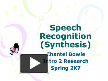 PPT – Speech Recognition Synthesis PowerPoint presentation | free to ...