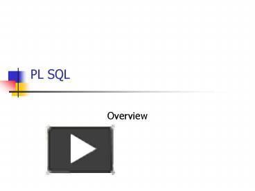 PPT – PL SQL PowerPoint presentation | free to view - id: da26d-YWUwY