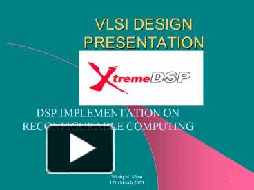 VLSI DESIGN PRESENTATION presentation | free to view