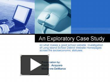 PPT – An Exploratory Case Study PowerPoint presentation | free to view ...