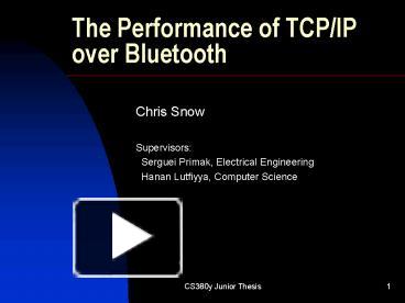 The Performance of TCPIP over Bluetooth presentation | free to view