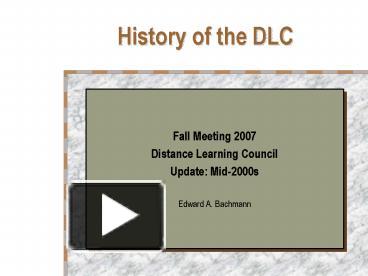 PPT – History of the DLC PowerPoint presentation | free to view - id ...