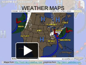PPT – WEATHER MAPS PowerPoint presentation | free to view - id: e2ab-MWRlZ