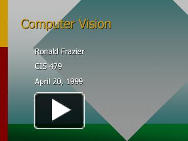 PPT – Computer Vision PowerPoint presentation | free to view - id ...
