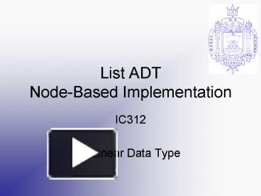 List ADT NodeBased Implementation presentation | free to view