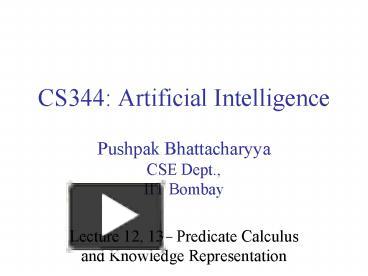 PPT – CS344: Artificial Intelligence PowerPoint presentation | free to ...