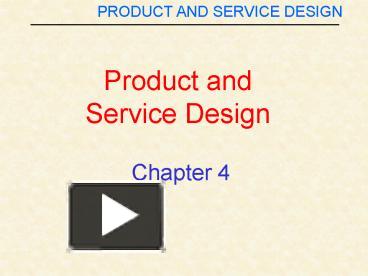 Product and Service Design presentation | free to view