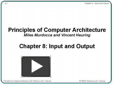 PPT – Principles of Computer Architecture Miles Murdocca and Vincent ...
