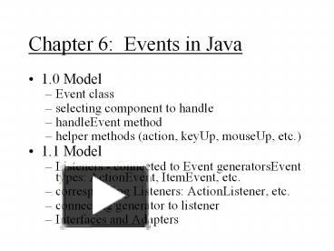 PPT – Chapter 6: Events in Java PowerPoint presentation | free to ...