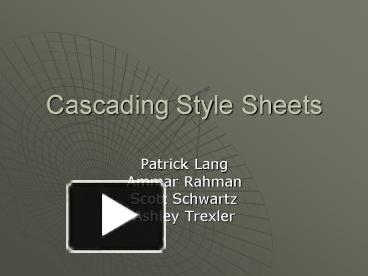 PPT – Cascading Style Sheets PowerPoint presentation | free to view ...