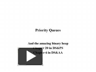 PPT – Priority Queues PowerPoint presentation | free to download - id ...
