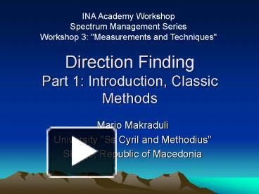 Direction Finding Part 1: Introduction, Classic Methods presentation ...