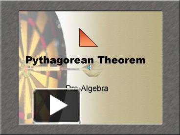 Pythagorean Theorem presentation | free to view