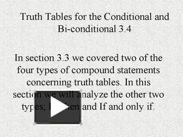 PPT – Truth Tables for the Conditional and Biconditional 3'4 PowerPoint ...