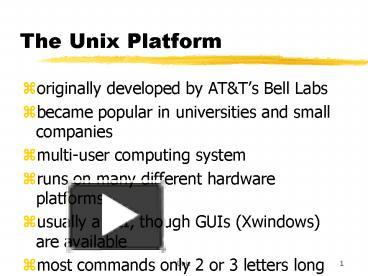 The Unix Platform presentation | free to view