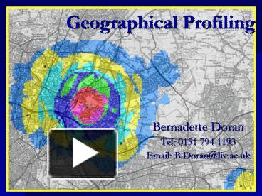 PPT – Geographical Profiling PowerPoint presentation | free to view ...