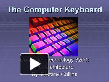 The Computer Keyboard presentation | free to view