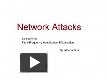 PPT – Network Attacks PowerPoint presentation | free to view - id: fb04 ...